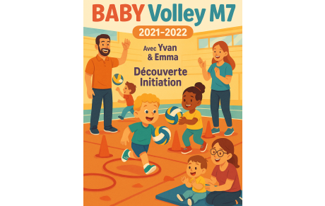 🎉 NOUVEAUTÉ 25/26 – Le BABY Volley (2021-2022)